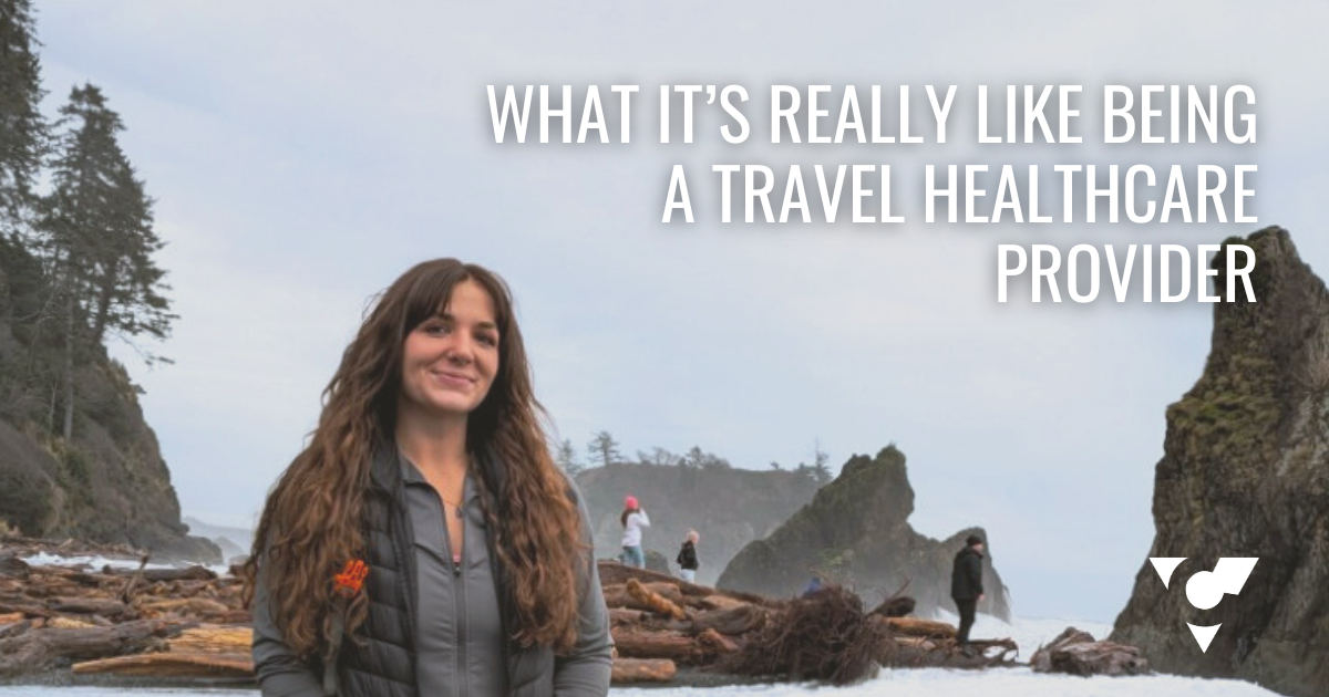 What It’s Really Like Being A Travel Healthcare Provider