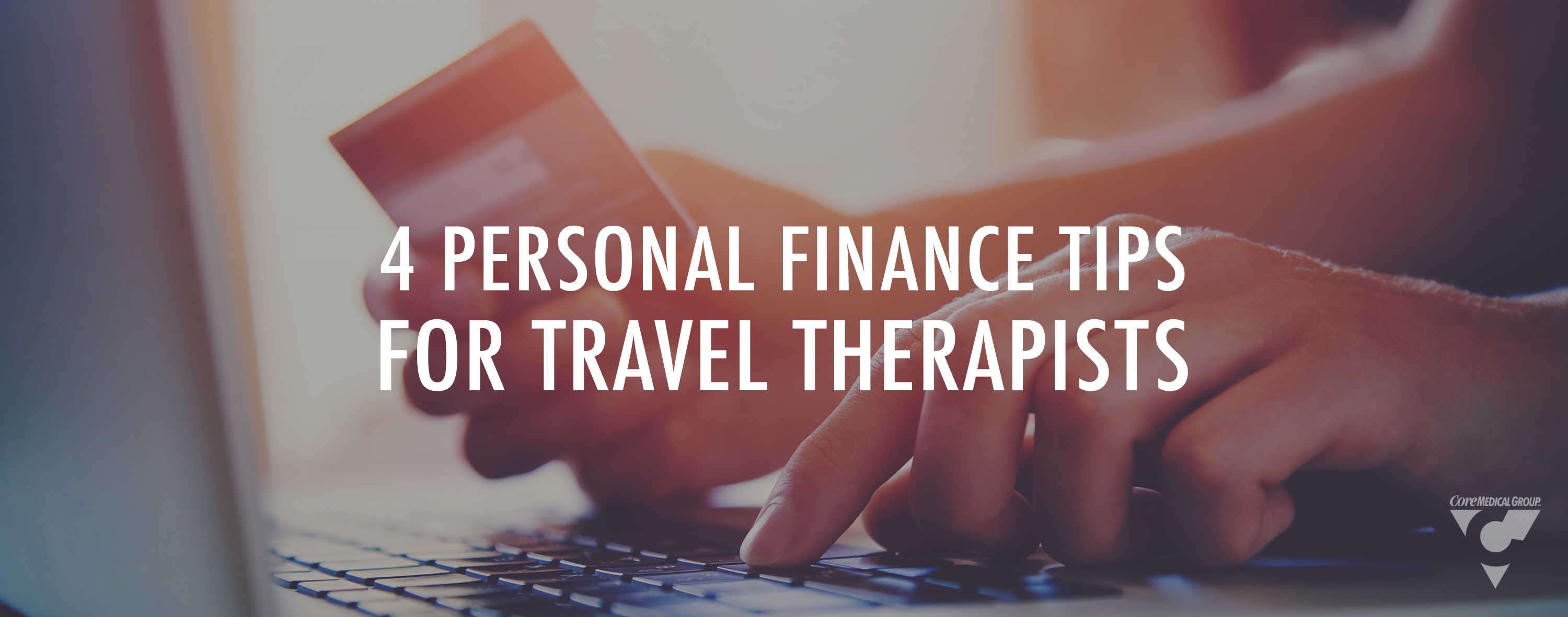 four personal finance tips for travel therapists money management 