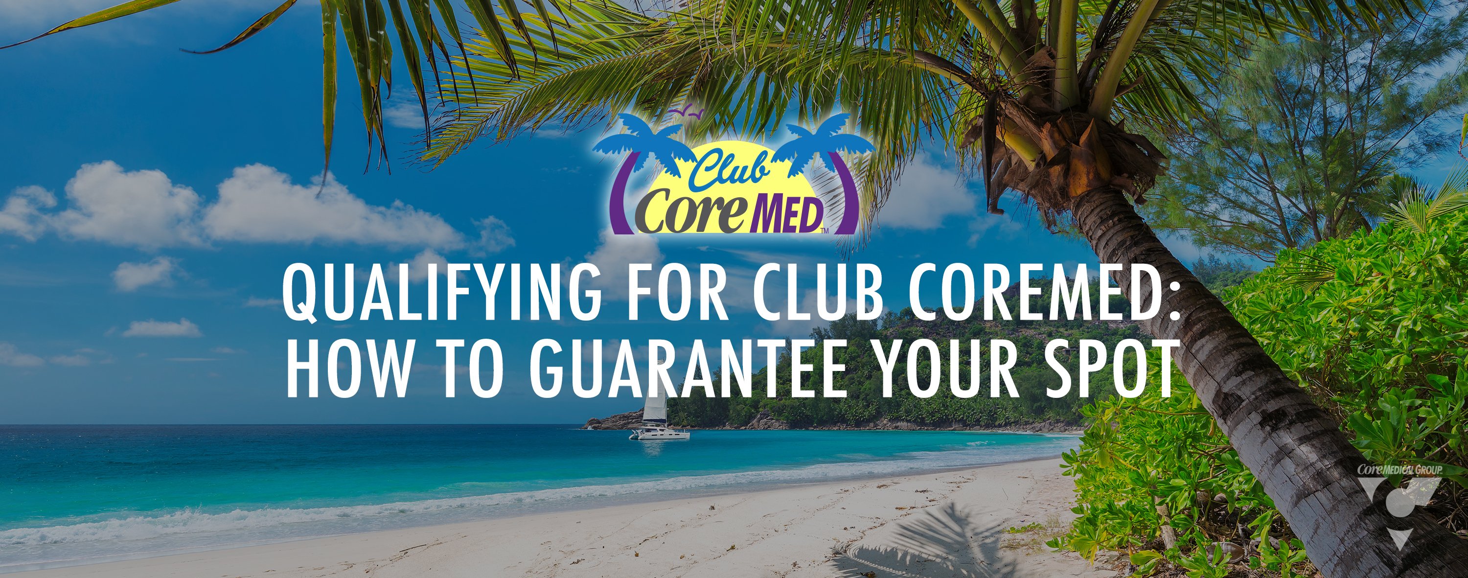 How to qualify for club core med