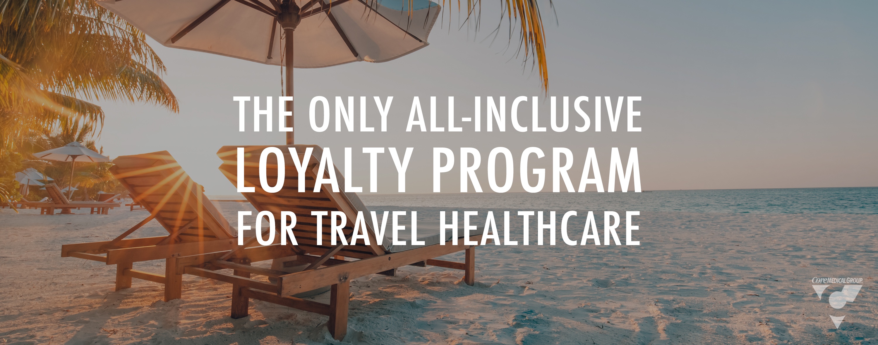 the only all inclusive loyalty program for travel healthcare